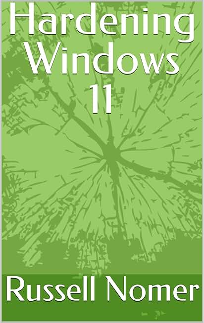 Hardening Windows 11