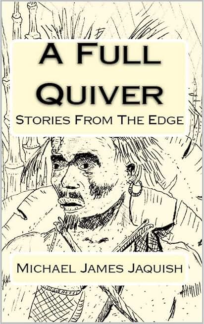 A Full Quiver: Stories From The Edge