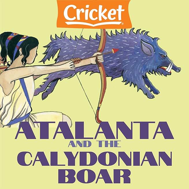Atalanta and the Calydonian Boar: A Greek Myth Retold