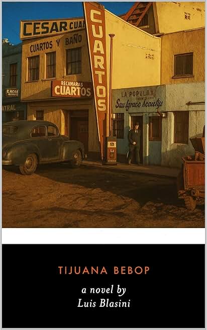 Tijuana Bebop