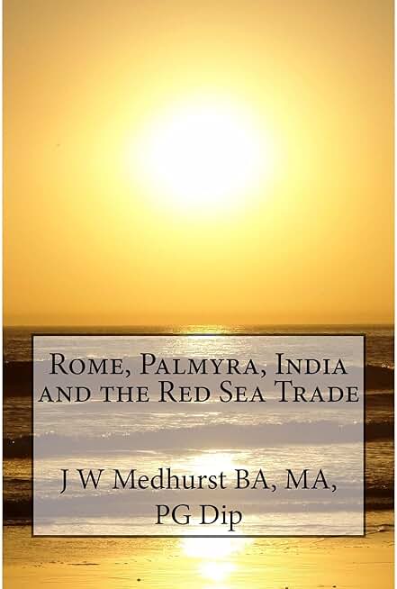 Rome, Palmyra, India and the Red Sea Trade