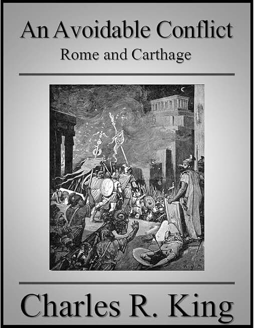 An Avoidable Conflict: Rome and Carthage