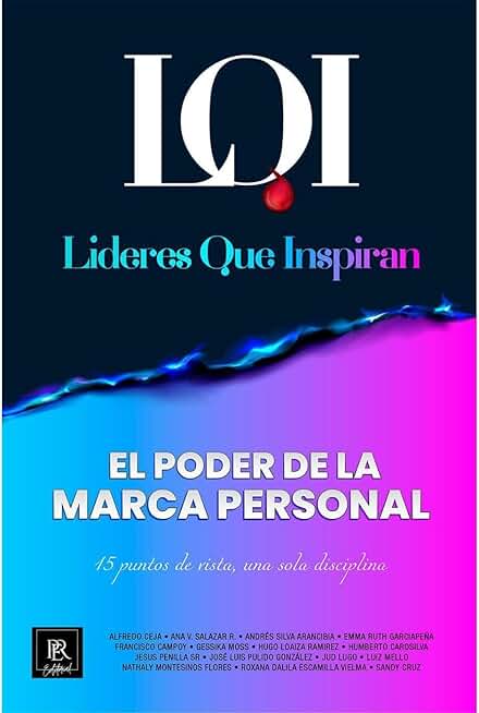 El Poder de la Marca Personal: Líderes que Inspiran