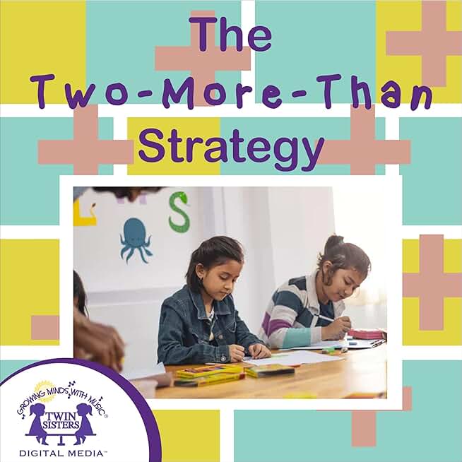 The Two-More-than Strategy: Math Series: Subtraction, Book 4