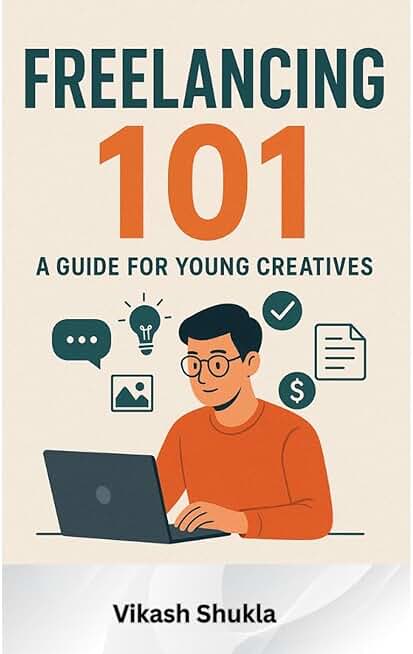 Freelancing 101: A Guide for Young Creatives