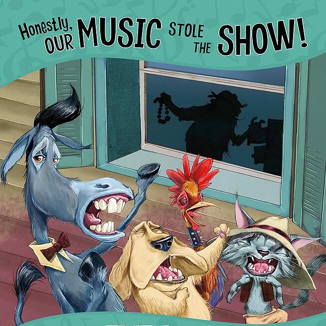 Honestly, Our Music Stole the Show!: The Story of the Bremen Town Musicians as Told by the Donkey (The Other Side of the Story)