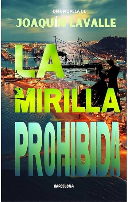 La mirilla prohibida: Década de los años 20, en la fascinante ciudad de Barcelona, ocurre algo inesperado. ¿Cuál es el secreto que agita los corazones de sus habitantes?
