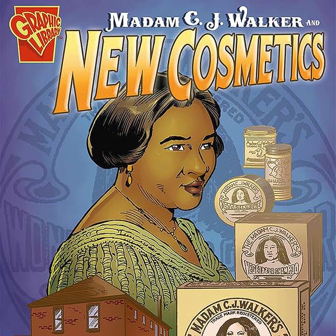Madam C. J. Walker and New Cosmetics