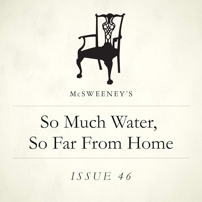 So Much Water, So Far From Home
