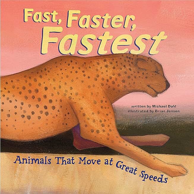 Fast, Faster, Fastest: Animals That Move at Great Speeds