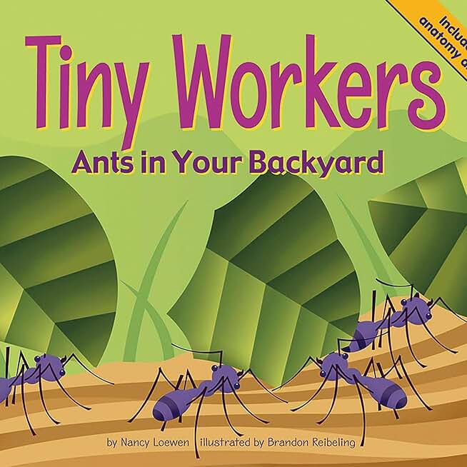 Tiny Workers: Ants in Your Backyard (Backyard Bugs)