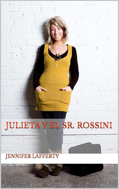 Julieta y el Sr. Rossini