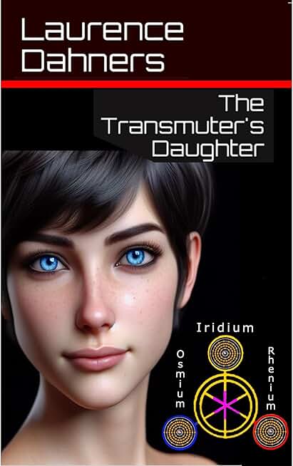 The Transmuter's Daughter