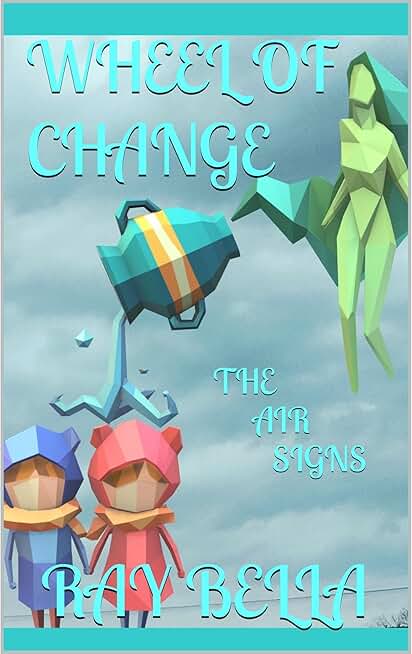 Wheel Of Change: The Air Signs