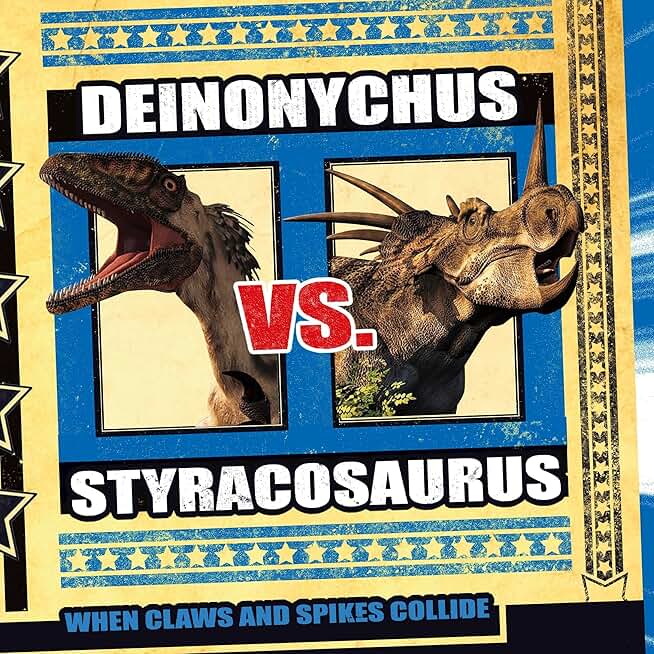 Deinonychus vs. Styracosaurus: When Claws and Spikes Collide