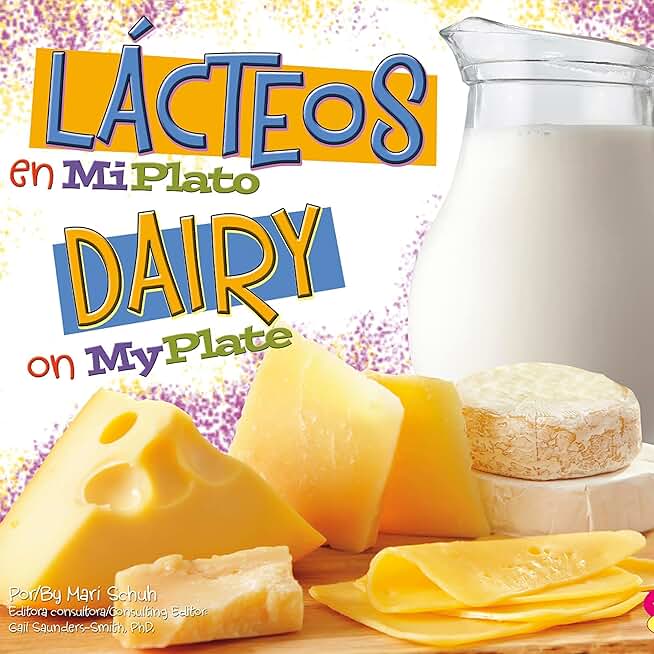 Lácteos en MiPlato/Dairy on MyPlate: ¿Qué hay en MiPlato?/What’s on My Plate?