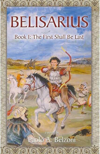 Belisarius: The First Shall Be Last