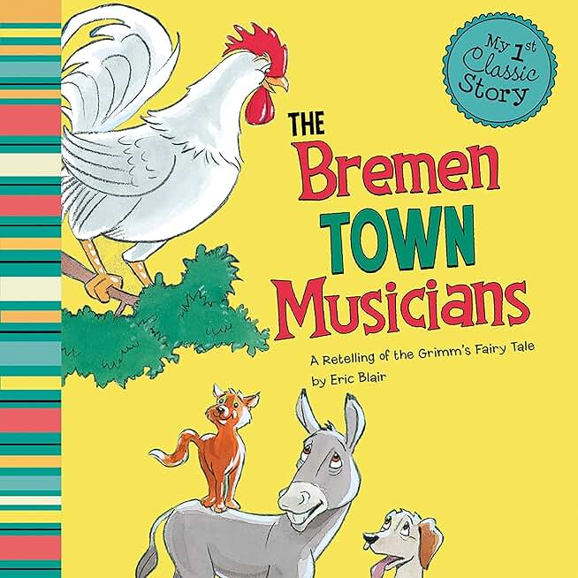 The Bremen Town Musicians: A Retelling of the Grimm's Fairy Tale (Unabridged)