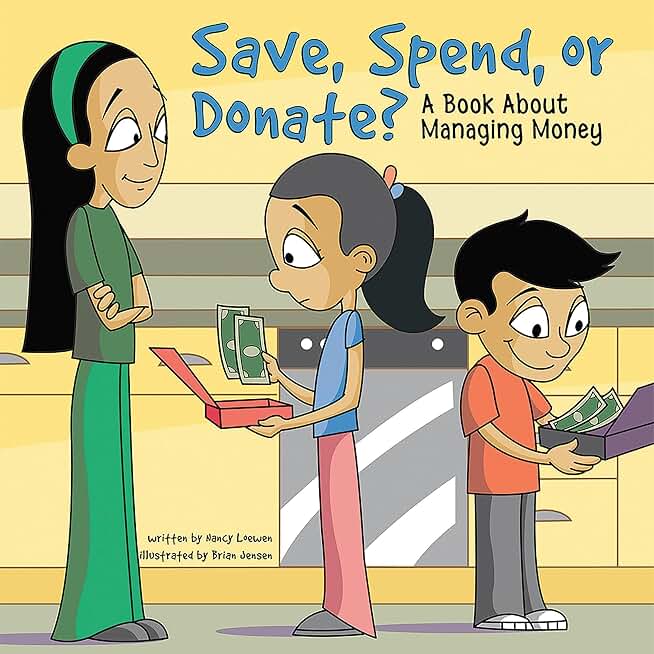 Save, Spend, or Donate?: A Book About Managing Money (Unabridged)