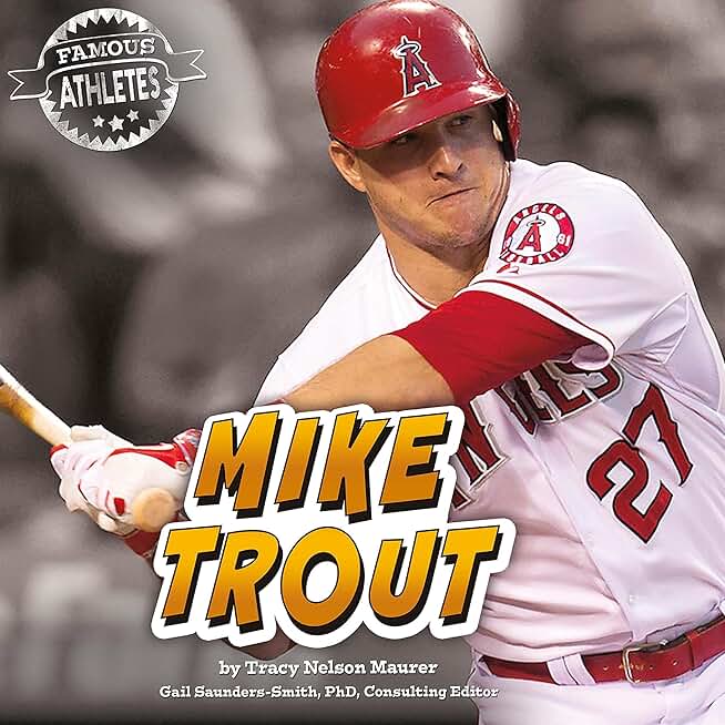 Mike Trout: Famous Athletes
