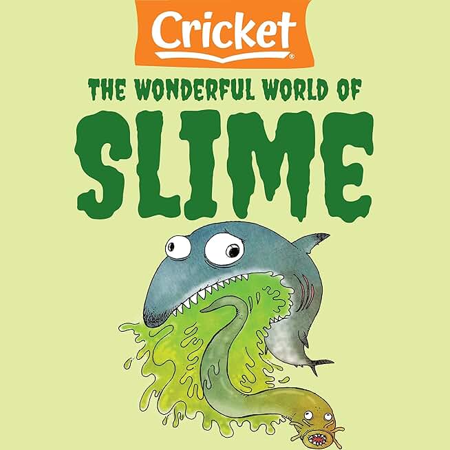 The Wonderful World of Slime