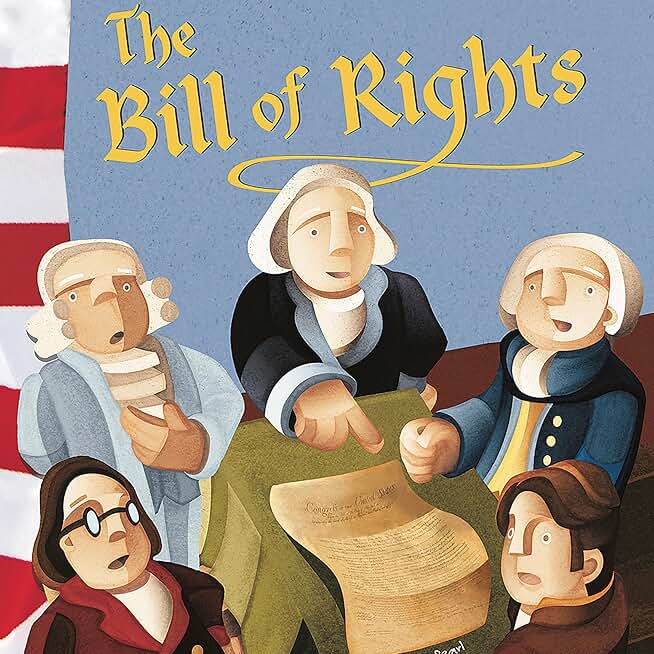 The Bill of Rights: American Symbols