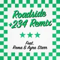 Roadside (+234 Remix) [feat. Rema & Ayra Starr]