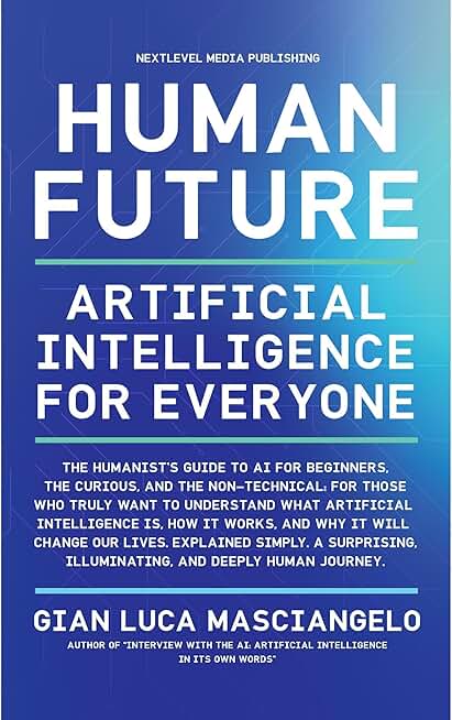 Human Future: Artificial Intelligence for Everyone