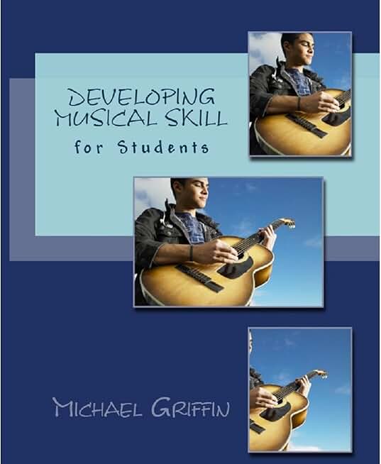 Developing Musical Skill: for Students