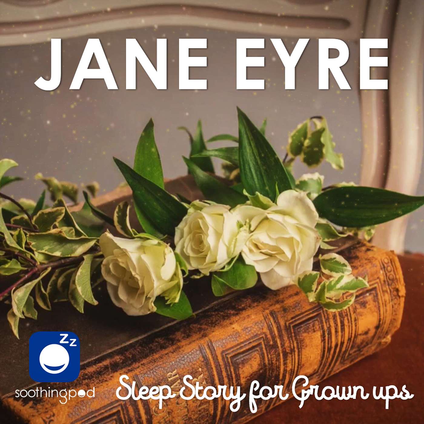 Jane Eyre | Romantic Sleep Story | Classic Book Sleep Stories