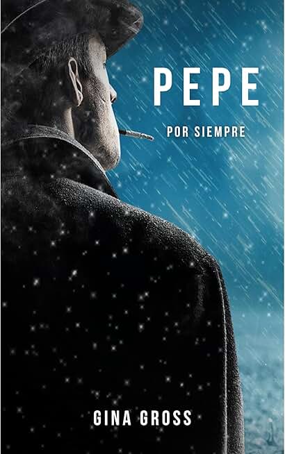 PEPE: Por Siempre