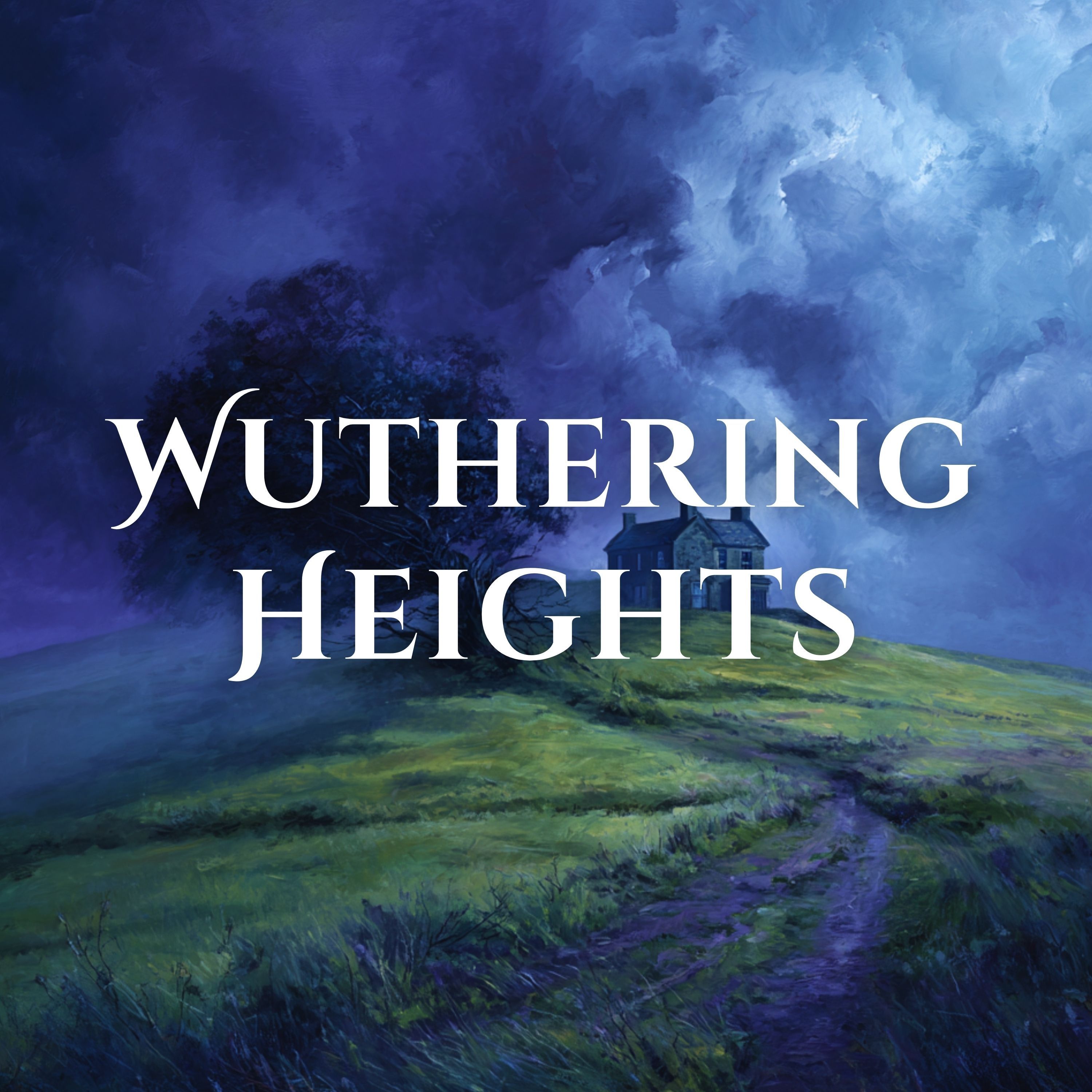 Wuthering Heights, Part 13 of 25