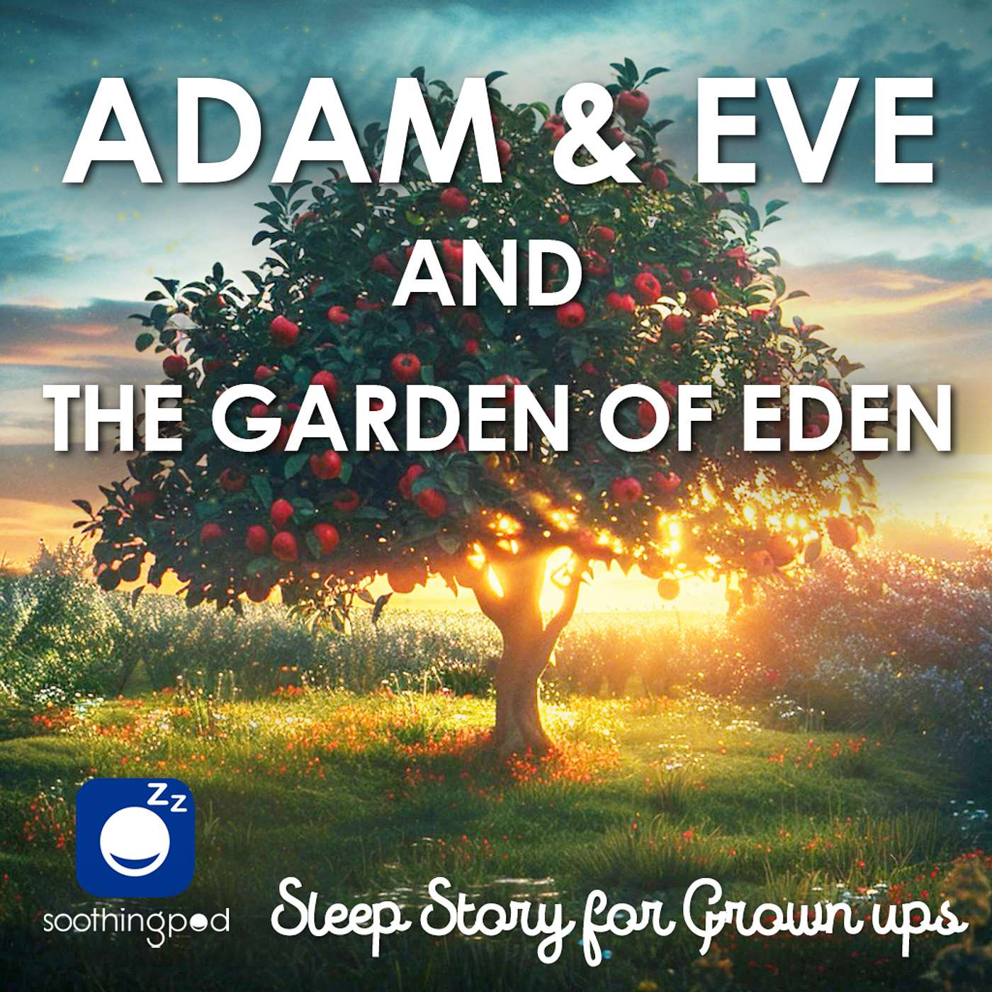 Adam and Eve | Sleep Story for Grown Ups | Bible stories | Edutainment