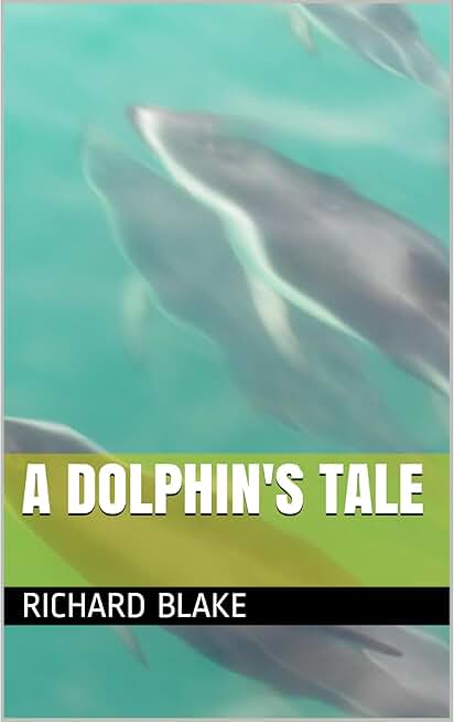 A Dolphin's Tale