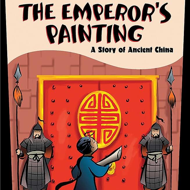 The Emperor's Painting: A Story of Ancient China
