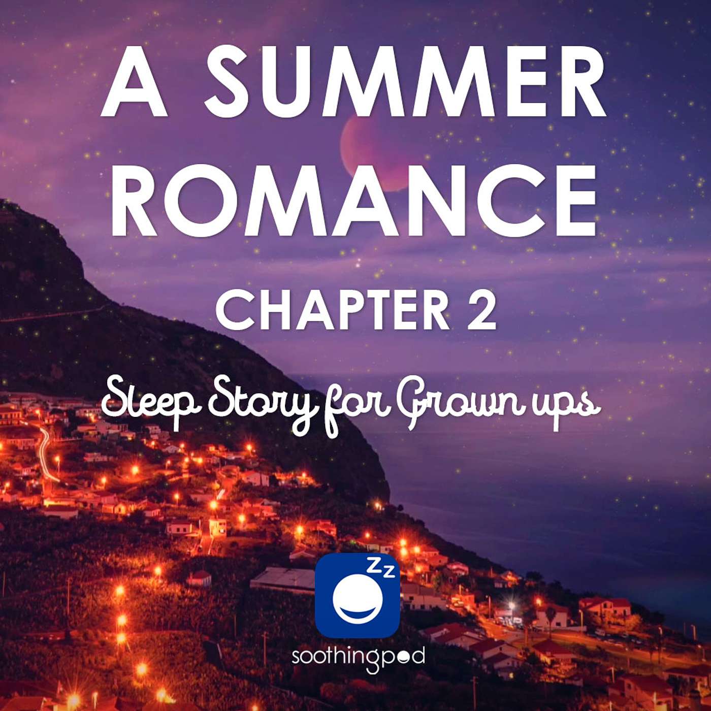 A Summer Romance chapter 2 | Romantic Love Sleep Story for Grown Ups