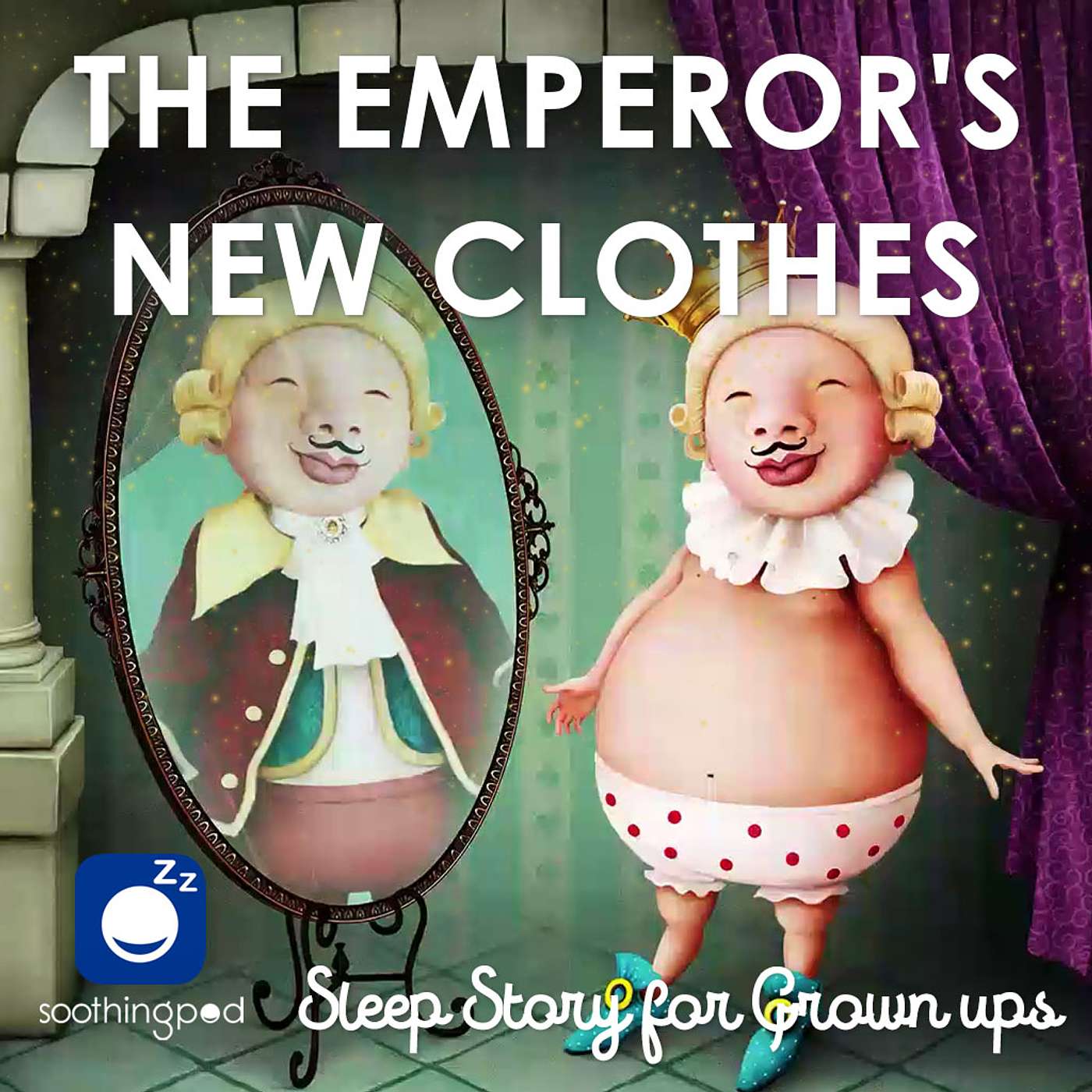 The Emperor's New Clothes | Calm Sleep Story for Kids & Grown Ups | Bedtime Sleep Stories