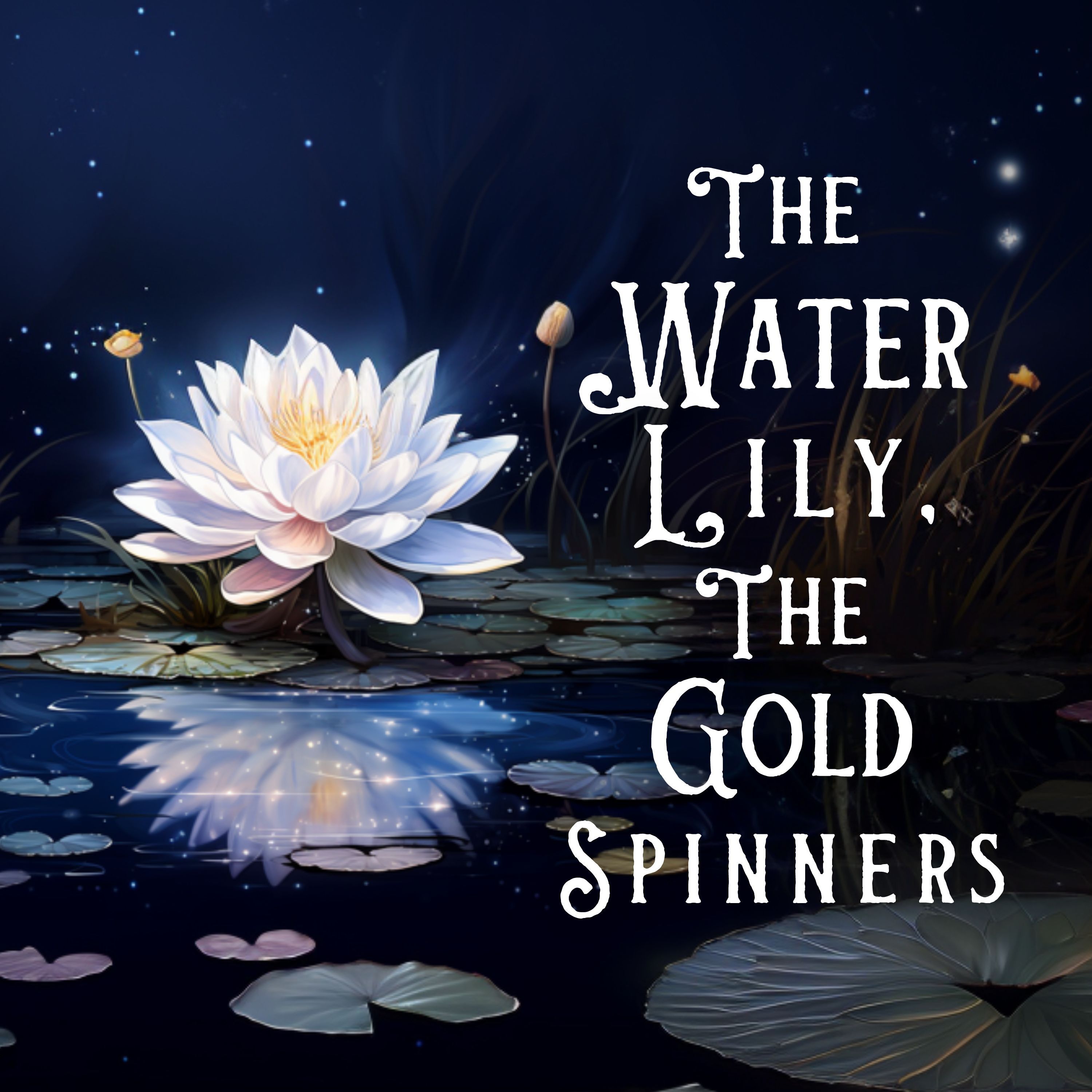 Preview: Season 54, The Water Lily, The Gold Spinners