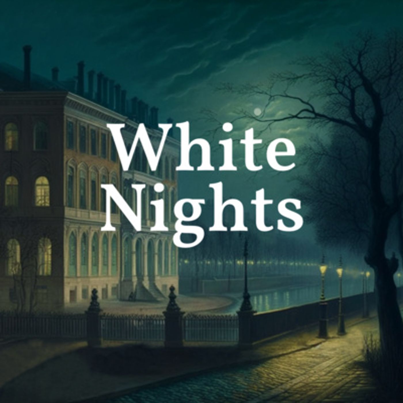 White Nights, Part 3 of 4