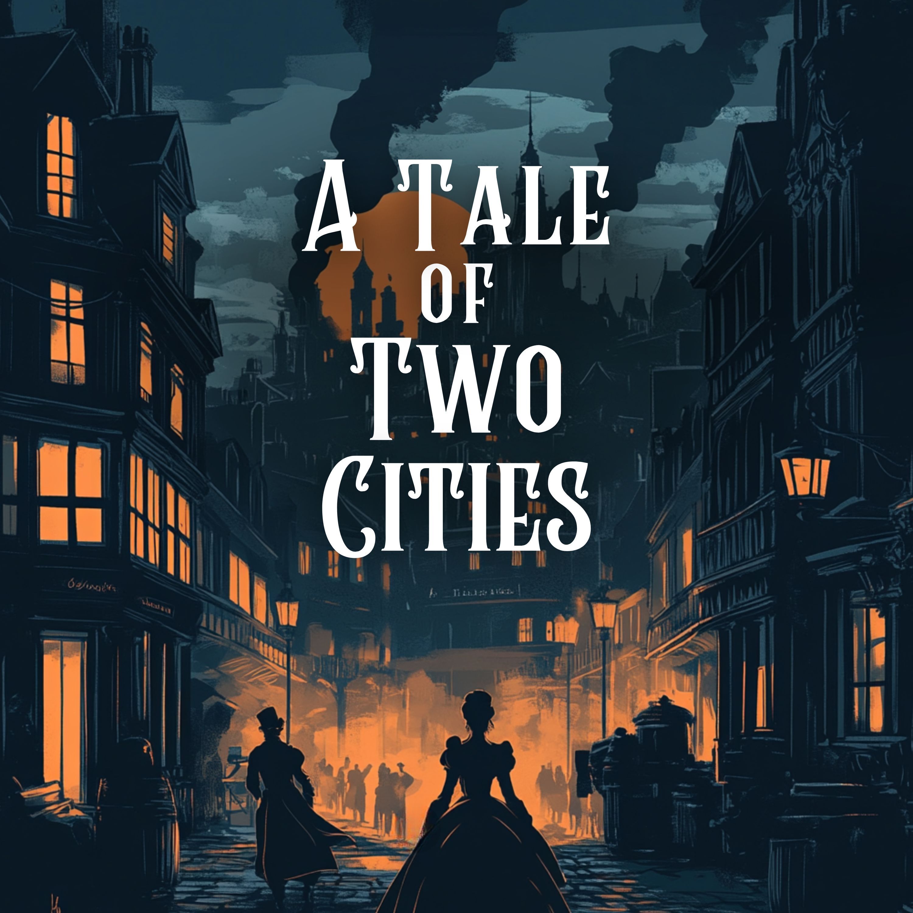 A Tale of Two Cities, Part 27 of 29