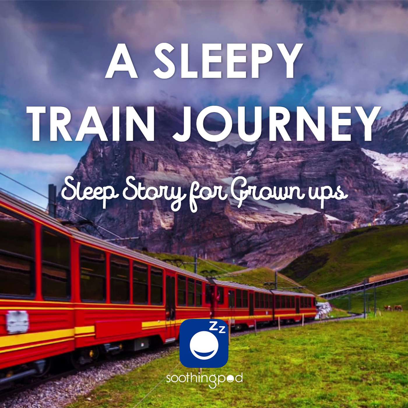 A Sleepy Train Journey through Switzerland | Sleep Story for Grown Ups | Relaxing Sleep Stories