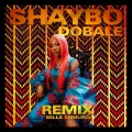 Dobale (feat. Bella Shmurda) - Remix