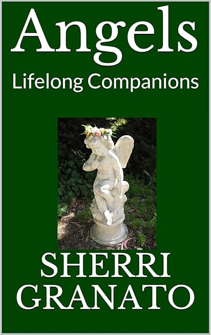 Angels: Lifelong Companions
