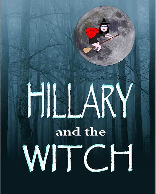 Hillary and the Witch