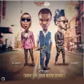 Show Me Yuh Rozay (Remix) [feat. Ketchup & Olamide]