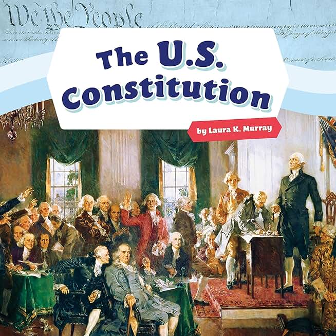 The U.S. Constitution: Shaping the United States of America (Unabridged)