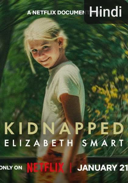 Kidnapped: Elizabeth Smart [Hindi]