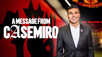 A Message From Casemiro