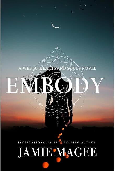 Embody: Godly Games (Web of Hearts and Souls #2)