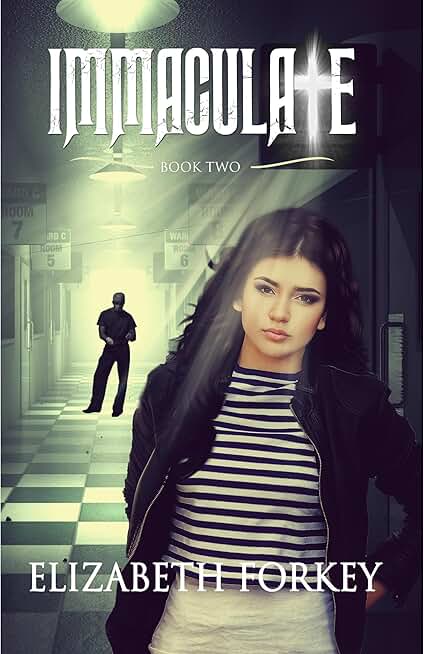 IMMACULAtE: Book Two in the INFECtIOUS Series